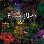 Fear，and Loathing in Las Vegas/Feeling of Unity