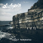 Yamakatsu/distopia（REVENGER盤）