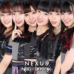NEO BREAK/NEXUS（ver.B）