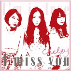 Chelsy/I miss you（B）