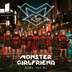 MONSTER GIRLFRIEND/GIRL ver.01（LM7 edition）
