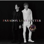 Gear 2nd/PARADOX LOVE LETTER
