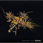 Gotch/Good New Times