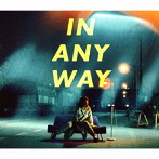 大比良瑞希/IN ANY WAY