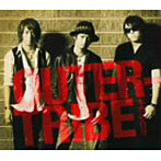 OUTER-TRIBE/本当の自分