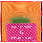 HANATARASH/5