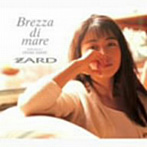ZARD/ZARD プレミアムセレクション「Brezza di mare〜dedicated to IZUMI SAKAI〜」（DVD付）