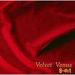 8-eit/Velvet Venus（DVD付）