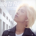 KangNam/Ready to Fly（通常盤）