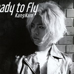 KangNam/Ready to Fly（初回限定盤）（DVD付）
