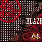 アンド/BLAZE