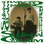 SUBLIMINAL CALM/SUBLIMINAL CALM