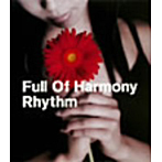 Full Of Harmony/Rhythm