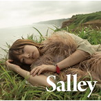 Salley/その先の景色を