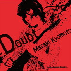 京本政樹/Doubt