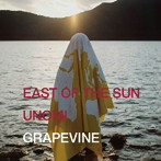 GRAPEVINE/EAST OF THE SUN/UNOMI（通常盤）