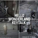 KEYTALK/HELLO WONDERLAND