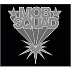 Dragon Ash/麻波25/Source/MOB SQUAD
