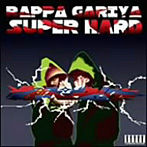 ラッパ我リヤ/SUPER HARD