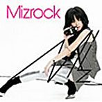 Miz/Mizrock（通常盤）