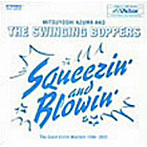 吾妻光良＆The Swinging Boppers/Squeezin’＆Blowin’