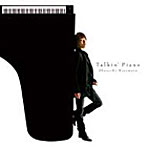 宮本駿一/Talking’Piano(初回限定盤)