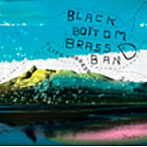 BLACK BOTTOM BRASS BAND/LIFE IS PARADE