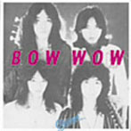 BOW WOW/CHARGE（紙ジャケット仕様）