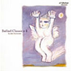 小泉今日子/Ballad ClassicsII+1（紙ジャケット仕様）