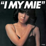 未唯mie/I MY MIE[＋1]（紙ジャケット仕様）