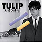 チューリップ/Jack is a boy