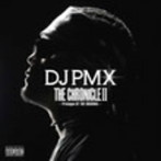 DJ PMX/THE CHRONICLE II〜Prologue Of THE ORIGINAL〜