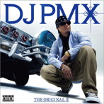 DJ PMX/THE ORIGINALII