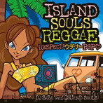 DJ SASA with ISLAND SOULS/ISLAND SOULS REGGAE リスペクト！ウチナーPOP