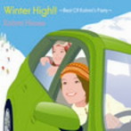 広瀬香美/Winter High！！〜Best of Kohmi’s Party〜