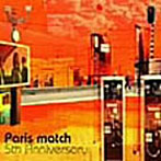 paris match/5th Anniversary