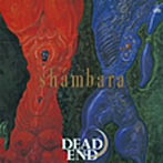 デッド・エンド/shambara［＋2］（紙ジャケット仕様）