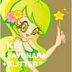 KEI/サヨナラ/GLITTER