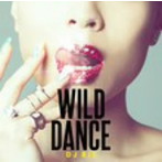 DJ RIE/ワイルド・ダンス