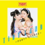 TIDY/ティディー・ランド-パーティー・グルーヴ