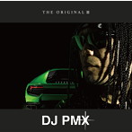 DJ PMX/THE ORIGINAL III（初回限定盤）（DVD付）