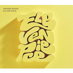 オレンジレンジ/ELEVEN PIECE（初回限定盤）（DVD付）
