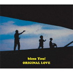 オリジナル・ラヴ/bless You！（完全生産限定盤）
