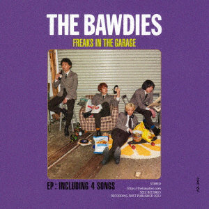 BAWDIES/FREAKS IN THE GARAGE（完全生産限定盤）（DVD付）