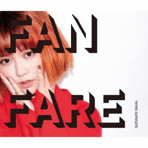 大原櫻子/FANFARE（初回限定盤A）（DVD付）