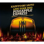 斉藤和義/『KAZUYOSHI SAITO LIVE TOUR 2023 PINEAPPLE EXPRESS 〜明日大好きなロックンロールバンドがこの街にやってくるんだ〜 Live at 川口総合文化センターリリア メインホール 2023.07.22』（初回限定盤）