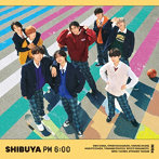 ICEx/シブヤ 午後6時（初回限定盤B）（Blu-ray Disc付）