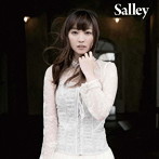 Salley/あたしをみつけて（初回限定盤）（DVD付）