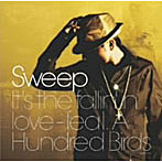 Sweep/It’s the fallin’love