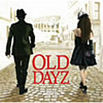 So’Fly/Old Dayz（DVD付）